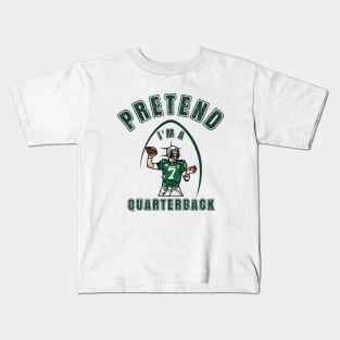 Pretend i'm a Quarterback Kids T-Shirt